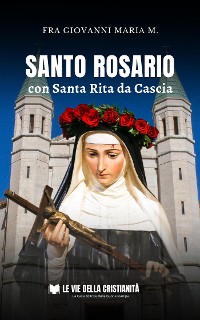 Cover Santo Rosario con Santa Rita da Cascia