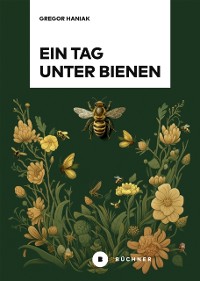 Cover Ein Tag unter Bienen