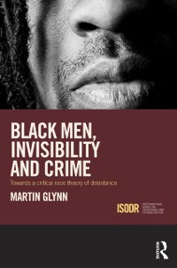 Cover Black Men, Invisibility and Crime