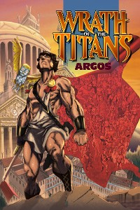 Cover Wrath of the Titans: Argos - Trade paperback