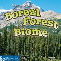 Cover Seasons of the Boreal Forest Biome