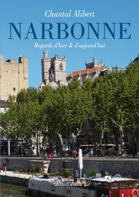 Cover Narbonne regards d''hier et d''aujourd''hui