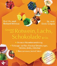 Cover Gesund mit Rotwein, Lachs, Schokolade & Co.