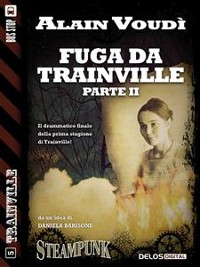 Cover Fuga da Trainville parte II