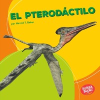 Cover El pterodáctilo (Pterodactyl)