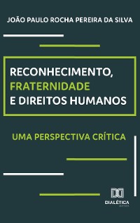 Cover Reconhecimento, Fraternidade e Direitos Humanos