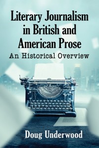 Cover Literary Journalism in British and American Prose