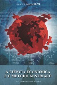 Cover A ciência econômica e o método Austríaco