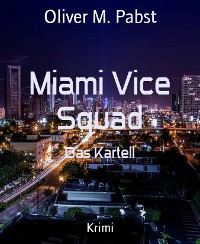 Cover Miami Vice Squad