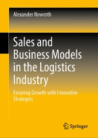 Cover Sales and Business Models in the Logistics Industry
