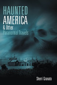 Cover Haunted America & Other Paranormal Travels