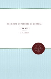 Cover Royal Governors of Georgia, 1754-1775