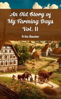 Cover Old Story Of My Farming Days Vol. II