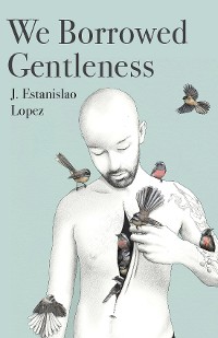 Cover We Borrowed Gentleness