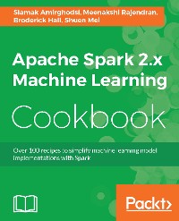 Cover Apache Spark 2.x Machine Learning Cookbook