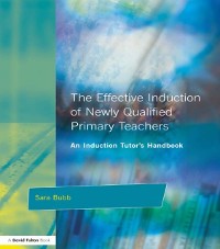 Cover Effective Induction of Newly Qualified Primary Teachers