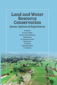 Cover Land and Water Resource Conservation: Issues, Options and Experiences