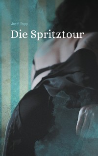 Cover Die Spritztour
