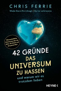 Cover 42 Gründe, das Universum zu hassen