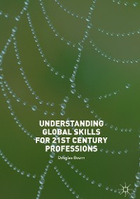 Cover Understanding Global Skills for 21st Century Professions