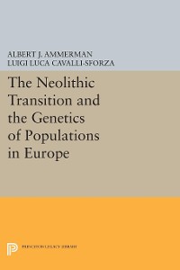 Cover The Neolithic Transition and the Genetics of Populations in Europe
