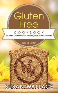 Cover Gluten Free Cookbook [Second Edition]