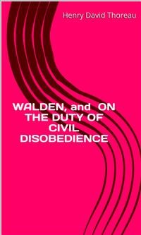 Cover Walden, And  On The Duty Of Civil Disobedience