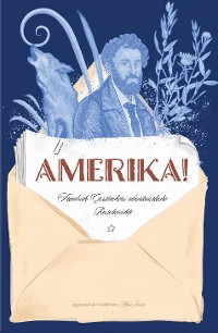 Cover Amerika! Friedrich Gerstäckers abenteuerliche Reiseberichte