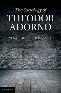 Cover Sociology of Theodor Adorno