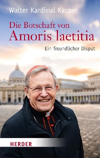 Cover Die Botschaft von Amoris laetitia