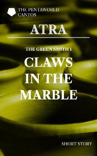 Cover The Green Smith 1: Claws in the Marble