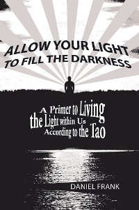 Cover Allow Your Light to Fill the Darkness