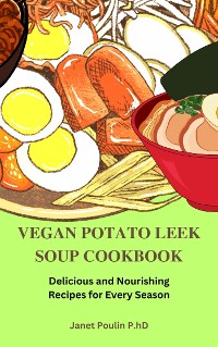 Cover The Vegan Potato Leek Soup Cookbook