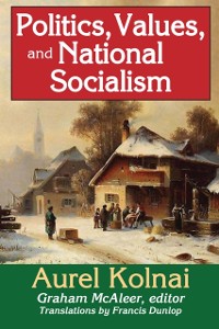 Cover Politics, Values, and National Socialism