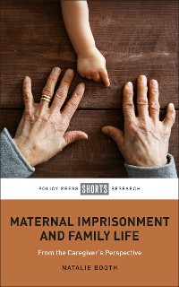 Cover Maternal Imprisonment and Family Life