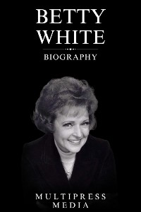 Cover Betty White Biography