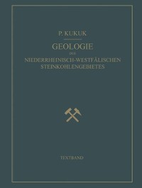 Cover Geologie des Niederrheinisch-Westfälischen Steinkohlengebietes