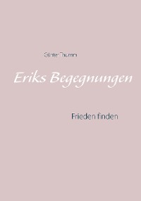 Cover Eriks Begegnungen