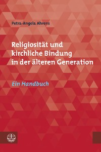 Cover Religiosität und kirchliche Bindung in der älteren Generation