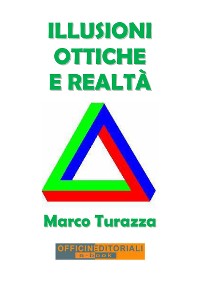 Cover Illusioni ottiche e realtà