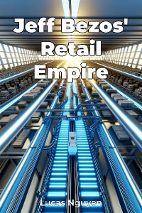 Cover Jeff Bezos' Retail Empire