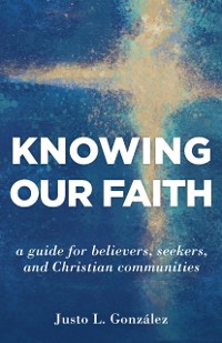 Cover Knowing Our Faith