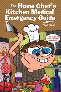 Cover Home Chef'S Kitchen Medical Emergency Guide