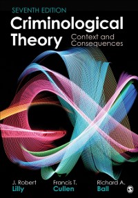 Cover Criminological Theory : Context and Consequences