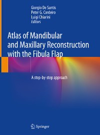 Cover Atlas of Mandibular and Maxillary Reconstruction with the Fibula Flap