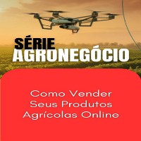 Cover Como Vender Seus Produtos Agrícolas Online