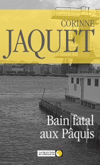 Cover Bain fatal aux Pâquis