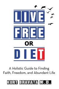 Cover Live Free or Diet