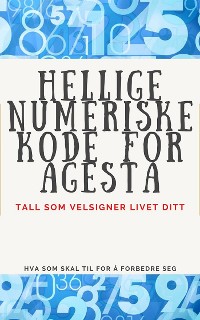 Cover HELLIGE NUMERISKE KODE FOR AGESTA