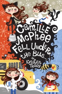 Cover Camille McPhee Fell Under the Bus ...